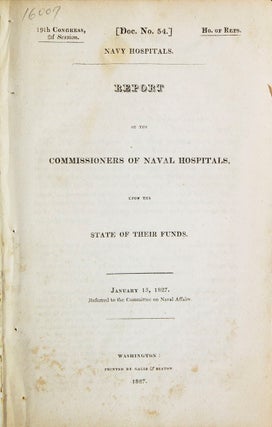Item #316113 REPORT OF THE COMMISSIONERS OF NAVAL HOSPITALS, upon State of Their Funds. Naval...