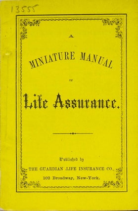 Item #316149 A Miniature Manual of Life Assurance
