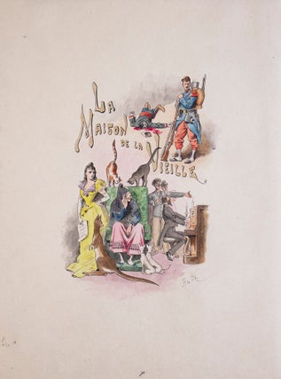 Item #316213 Watercolour of title-page "LA MAISON DE LA VIEILLE." Title done in gold. 4 cats and...