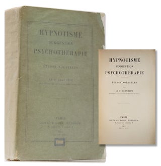 Item #316224 Hypnotisme suggestion psychotérapie. Etudes nouvelles. Hippolyte Bernheim