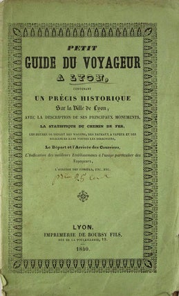 Item #316338 Petit Guide du Voyageur à Lyon [cover title]. Lyon