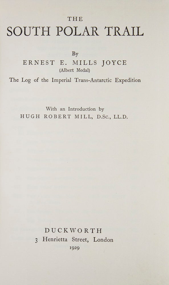The South Polar Trail...The Log Of Ernest Mills Joyce On The Imperial Trans-Antarctic Expedition