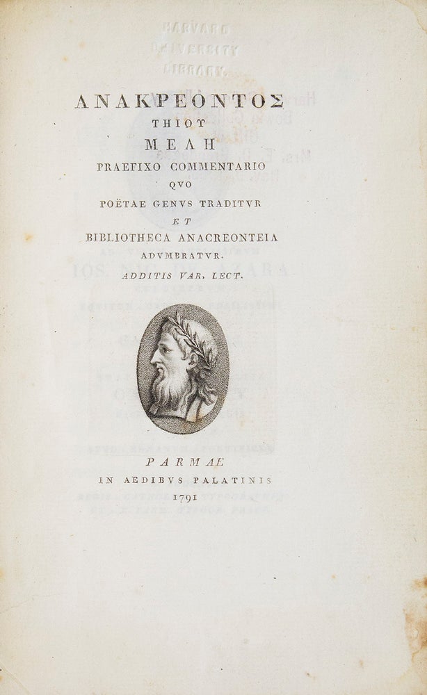 Anakreontos Teiou Mele [Greek] Praefixo Commentario Quo Poëtae Genus Traditur et Bibliotheca Anacreonteia Adumbratur