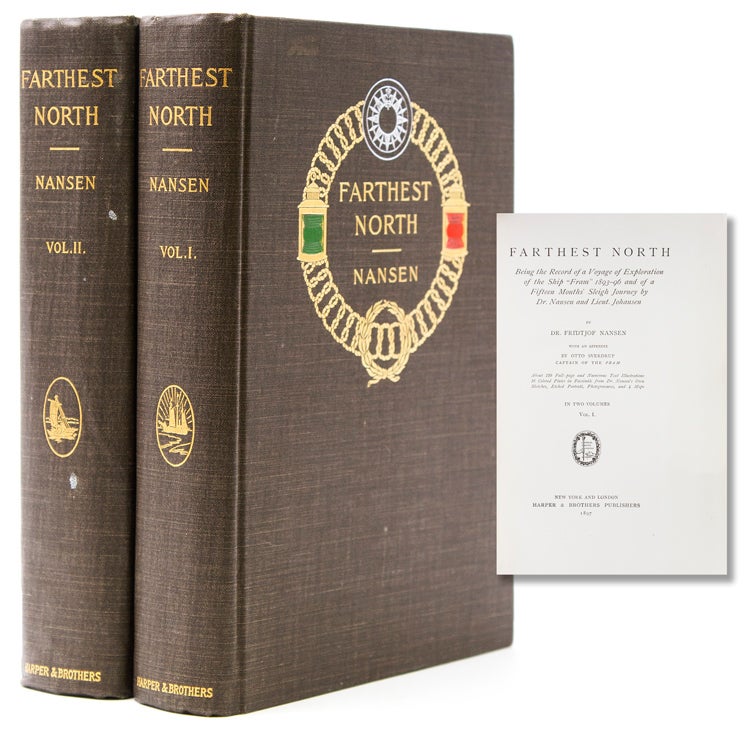 Farthest North Being the Record of a Voyage of Exploration of the Ship "Fram" 1893-96 and of a Fifteen Months' Sleigh Journey by Dr. Nansen and Lieut Johansen. With an Appendix by Otto Sverdrup, Captain of the Fram