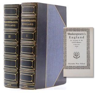 Item #316608 Shakespeare's England: An Account of the Life & Manner of His Age. William Shakespeare