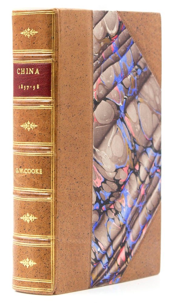 China: Being "The Times" Special Correspondence from China in the Years 1857-58...With corrections and additions by the author