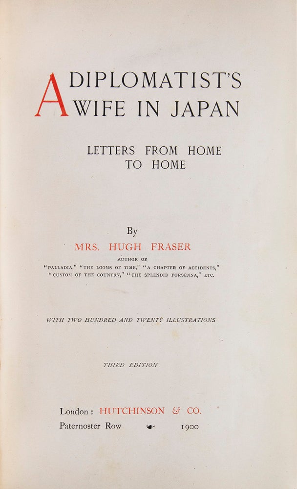 A Diplomat's Wife in Japan. Letters from Home to Home