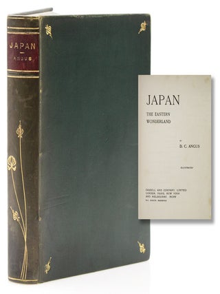 Item #316726 Japan The Eastern Wonderland. D. C. Angus