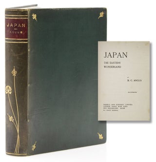 Item #316726 Japan The Eastern Wonderland. D. C. Angus