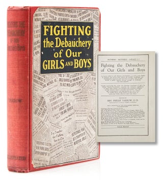 Item #316810 Fighting the Debauchery of Our Girls and Boys. Philip Yarrow