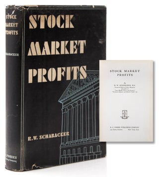 Item #316818 Stock Market Profits. Richard W. Schabacker
