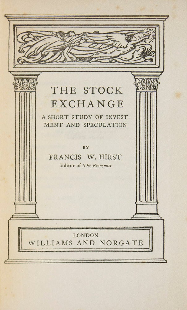 The Stock Exchange. A Short Study of Investment and Speculation