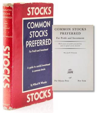 Item #316863 Common Stocks Preferred for Profit and Investment. Willard W. Wheeler