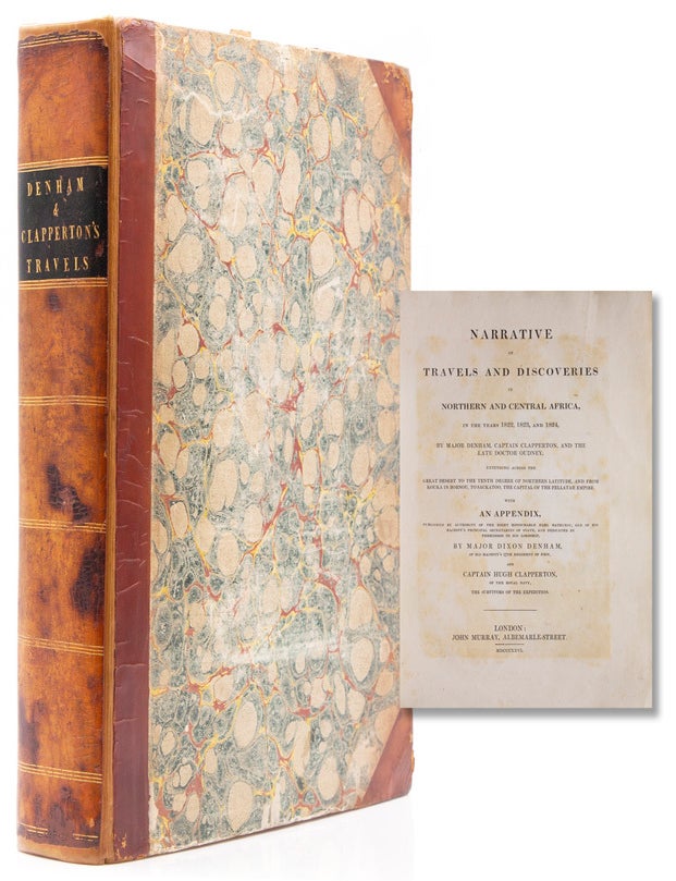 Narrative of Travels and Discoveries in Northern and Central Africa, in the Years 1822, 1823 and 1824, by Major Denham, Captain Clapperton and The Late Doctor Oudney, Extending Across the Desert to the Tenth Degree of North Latitude, and from Korika in Bornou, to Sackatoc, The Capital of The Fellatah Empire. With an Appendix