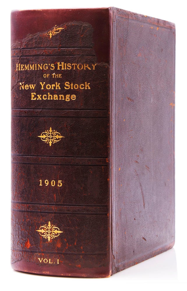 Hemming's History of the New York Stock Exchange. Historical Sketch of the Foundation of Stock Exchanges