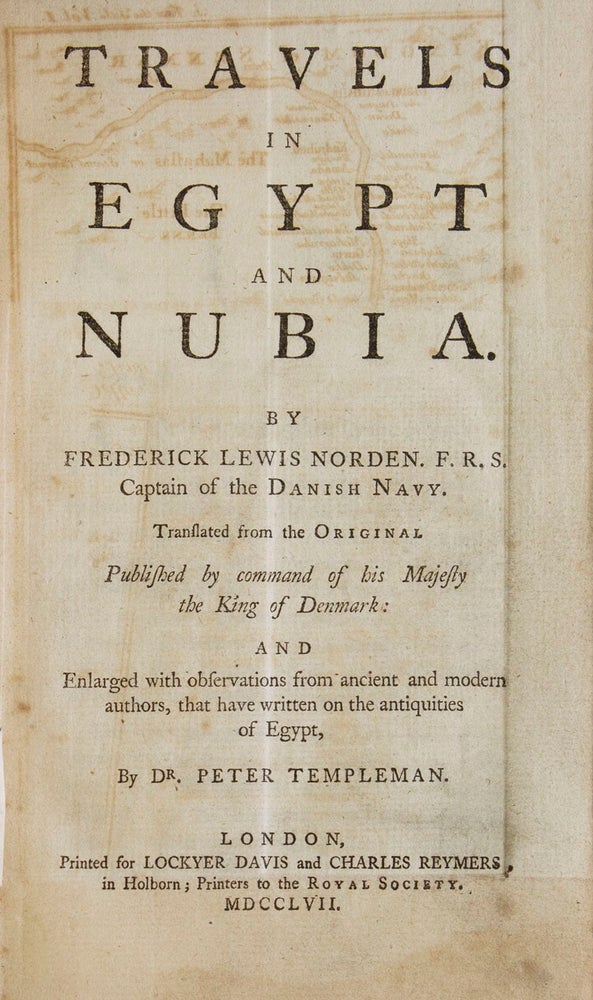 Travels in Egypt and Nubia … Translated from the original published by his Majesty the King of Denmark: and enlarged with observations from ancient and modern authors that have written on the antiquities of Egypt, by Dr. Peter Templeman