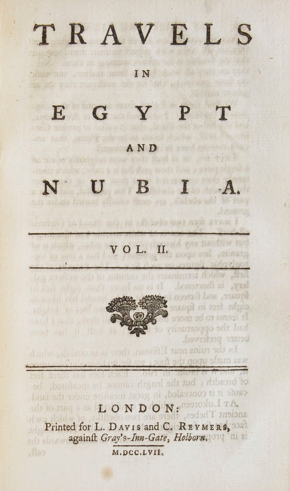 Travels in Egypt and Nubia … Translated from the original published by his Majesty the King of Denmark: and enlarged with observations from ancient and modern authors that have written on the antiquities of Egypt, by Dr. Peter Templeman