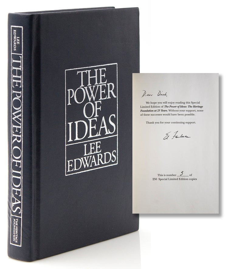 Item #317322 The Power of Ideas. The Heritage Foundation at 25 Years. Heritage Foundation, Lee Edwards.