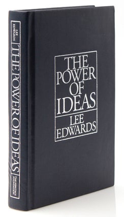 The Power of Ideas. The Heritage Foundation at 25 Years