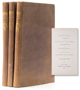 Item #317348 Dentologia: A Poem on the Diseases of the Teeth, and Their Proper Remedies. By...