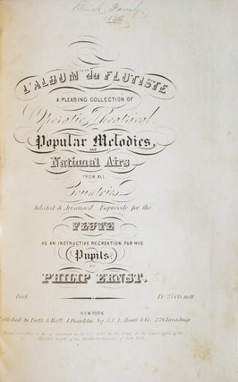 Item #317371 L'Album du Flutiste. A Pleasing Collection of Operatic, Theatrical, Popular Melodies...