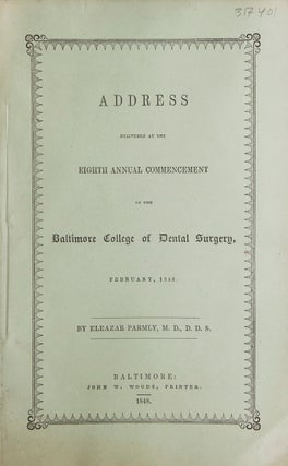 Item #317401 Address delivered at the Eight Annual Commencement of the Baltimore College of...