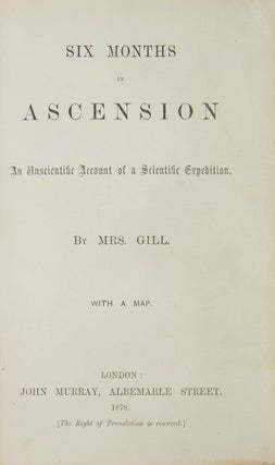 Six Months in Ascension. A Unscientific Account of a Scientific Expedition