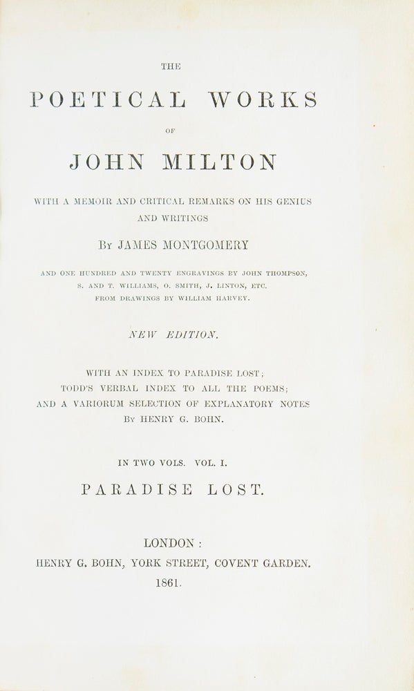 The Poetical Works of John Milton with a memoir and critical remarks on his genius by James Montgomery