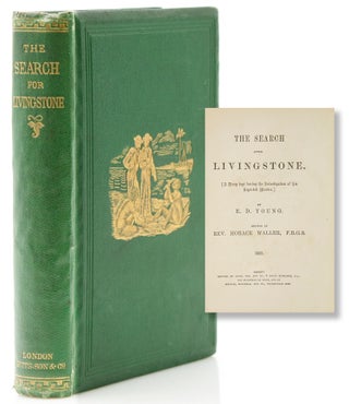 Item #317897 The Search for Doctor Livingstone [ a Diary Kept during the Investigation of his...