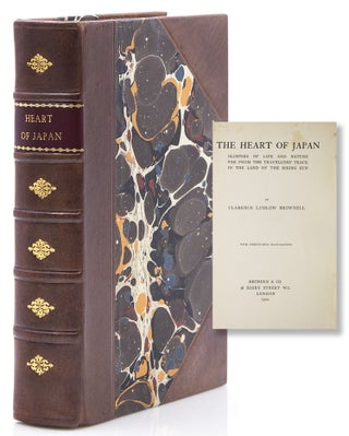 Item #317951 The Heart of Japan. Clarence Ludlow Brownell
