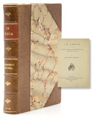 Item #318010 In India. Sketches of Indian Life and Travel from Letters and Journals. India, Mrs....