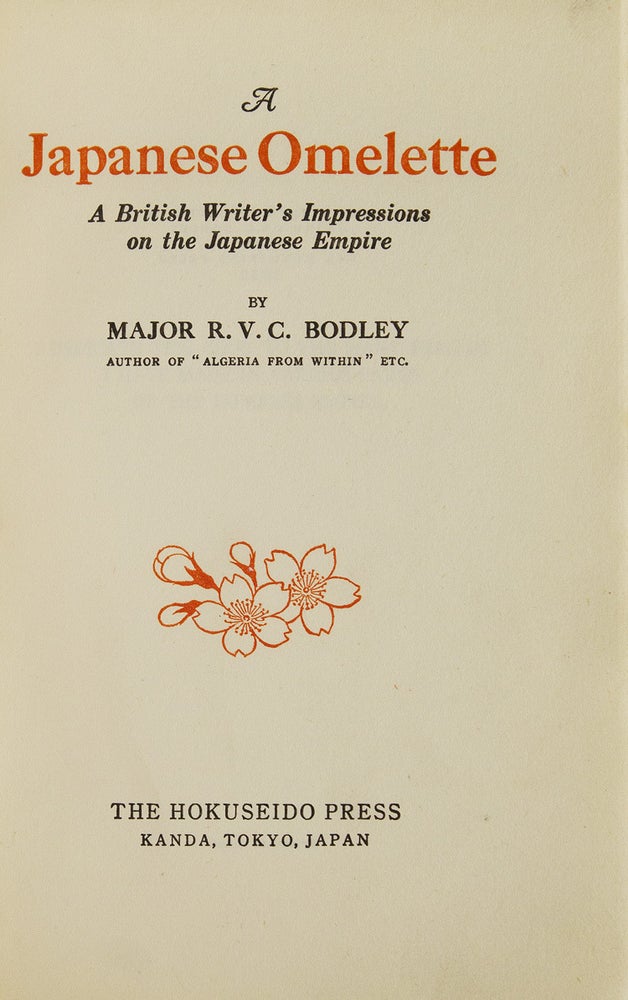 A Japanese Omelette. A British Writer's Impressions on the Japanese Empire