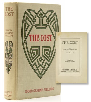 Item #318157 The Cost. David Graham Phillips