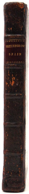 An Account of the Earl of Peterborow's Conduct in Spain , chiefly since the raising the siege of Barcelona, 1706. To which is added the campagne of Valencia