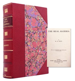 Item #318298 The Real Algeria. Algeria, M. D Stott