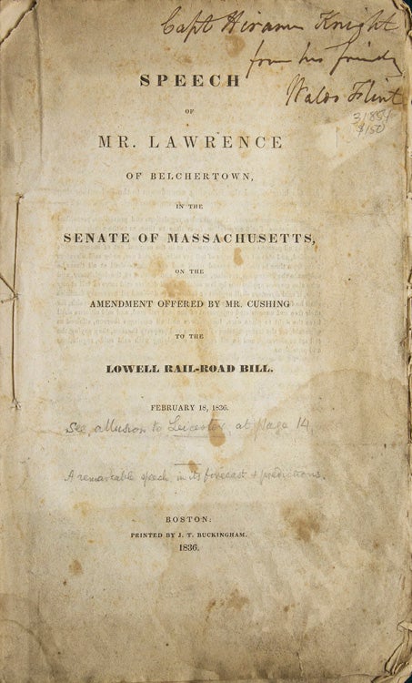 Item #31854 Speech of Mr. Lawrence of Belchertown in the Senate of massachusetts on the Amendment Offered by Mr. Cushing to the Lowell Rail-road Bill February 18, 1836. Lowell Bill Railroad, Abbott Lawrence.