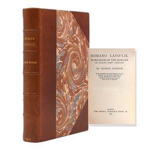 Item #318586 Romano Lavo-Lil. Word Book of the Roamny or; English Gypsy Language. George Borrow