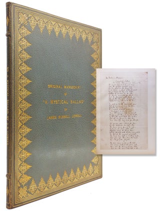 Item #318657 Autograph fair copy, signed of "A Mystical Ballad." 10 stanzas. James Russell Lowell