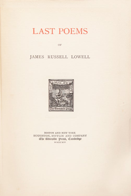 Last Poems [Edited by Charles Eliot Norton]