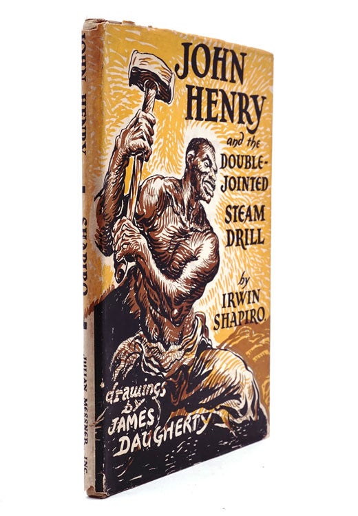 John Henry and the Double Jointed Steam-Drill