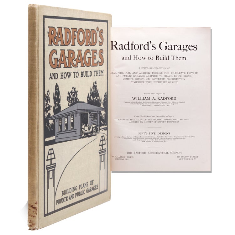 Radford's Garages and How to Build Them. Building Plans of Private and Public Garages