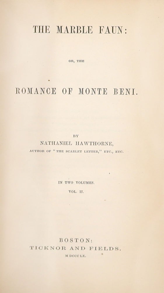 The Marble Faun: or, The Romance of Monte Beni