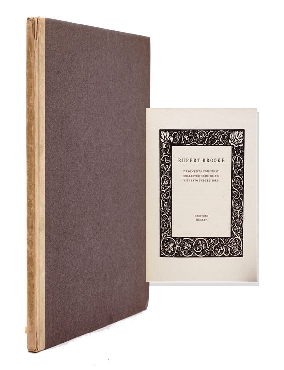 Fragments Now First Collected some being hitherto unpublished