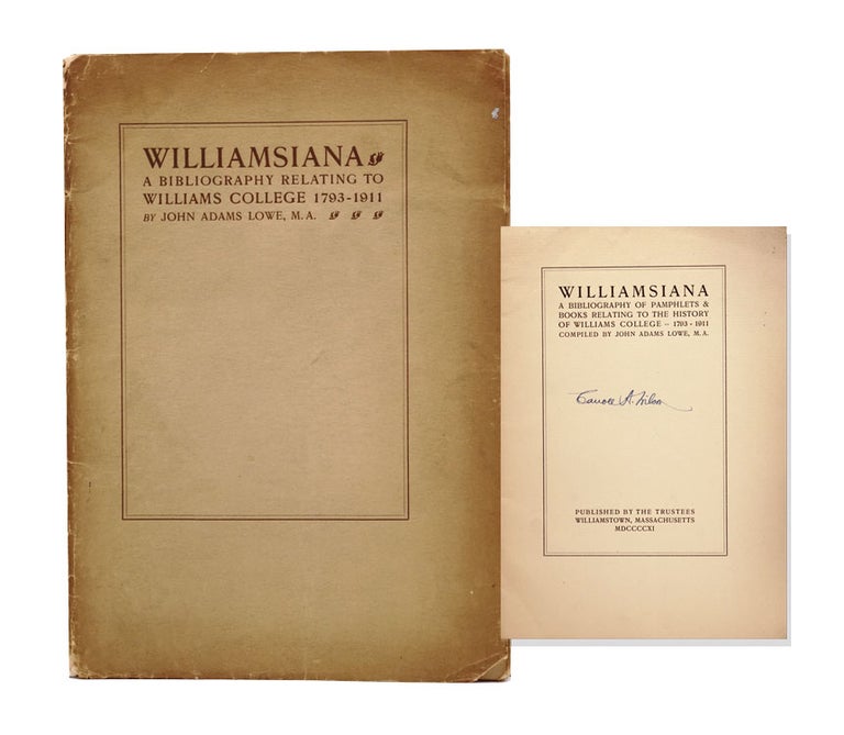 Williamsiana. A Bibliography relating to Williams College