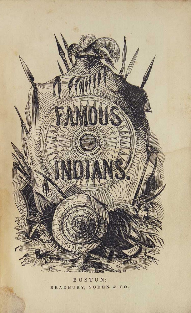 Lives of Celebrated American Indians: By the Author of Peter Parley's Tales