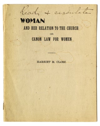 Item #319729 Woman and Her Relation to the Church. Elizabeth Cady Stanton, Harriet M. Closz