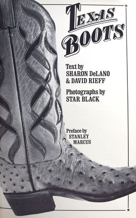 Texas Boots...Preface by Mr. Stanley Marcus