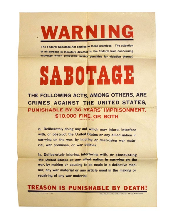 Item #319907 Warning Sabotage Safety War Poster..,."WARNING. The Federal Sabotage Act applies to these premises...Treason is punishable by DEATH