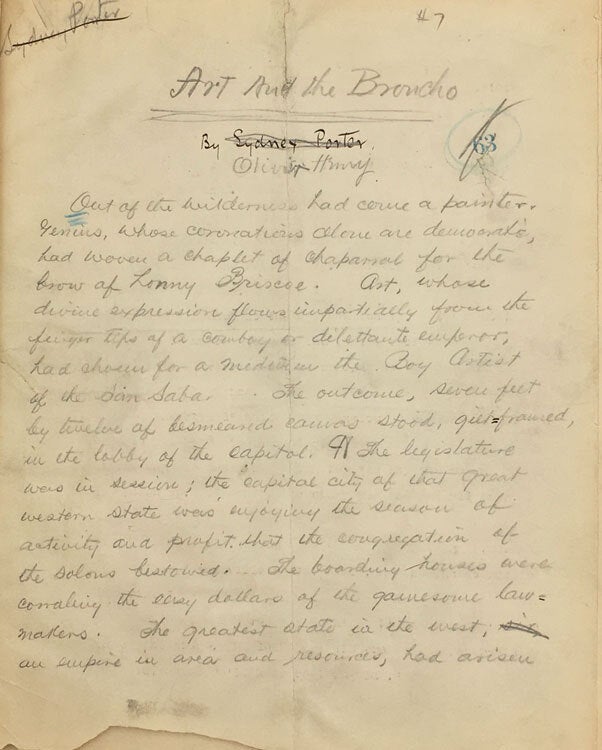 Art and the Broncho. Author’s Autograph Manuscript signed (“Sydney Porter” and “Olivier Henry”)