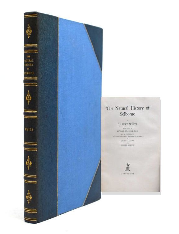 The Natural History of Selborne with Notes by Richard Kearton, F.Z.S